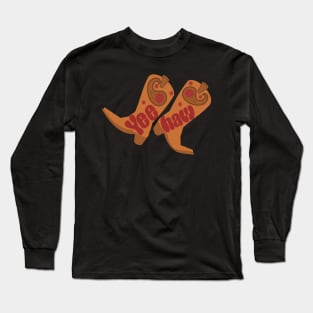 Yeehaw Line Dancing Cowboy Boots Long Sleeve T-Shirt